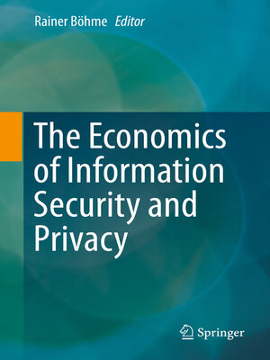 cover image of The Economics of Information Security and Privacy